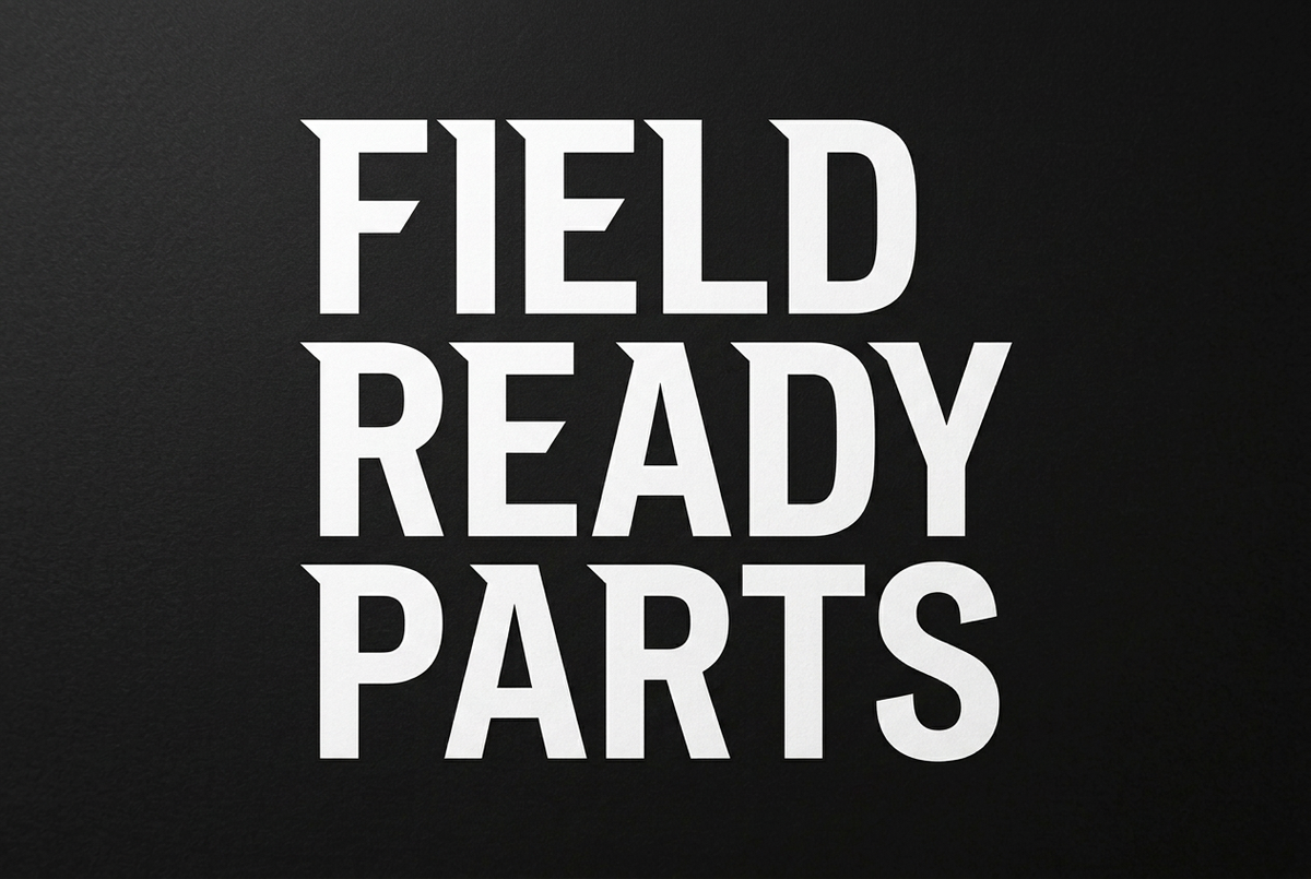 Field Ready Parts